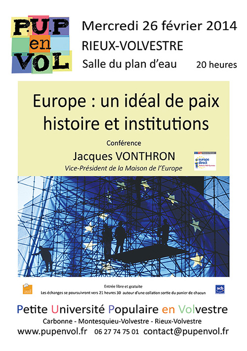 PUPenVOL - Europe : un idéal de paix. Histoire et institutions Europe : un idéal de paix. Histoire et institutions