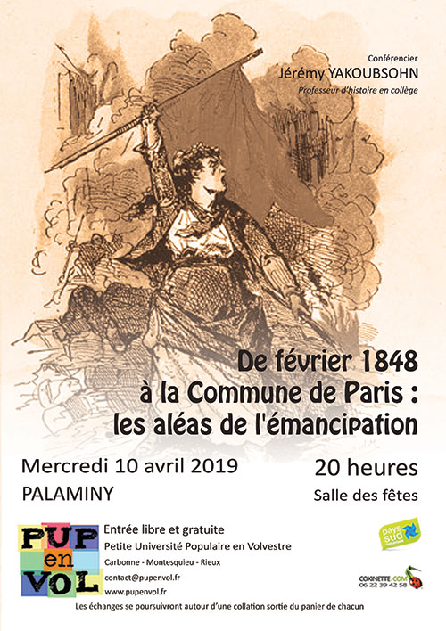 PUPenVOL - De février 1848 à la Commune de Paris : les aléas de l’émancipation De février 1848 à la Commune de Paris : les aléas de l’émancipation