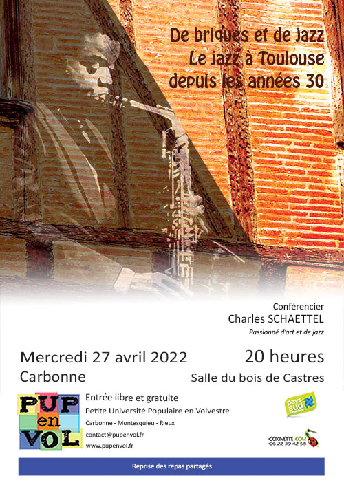 PUPenVOL - De briques et de jazz. Le jazz à Toulouse depuis les années 30 De briques et de jazz. Le jazz à Toulouse depuis les années 30
